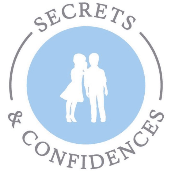 Secrets & confidences
